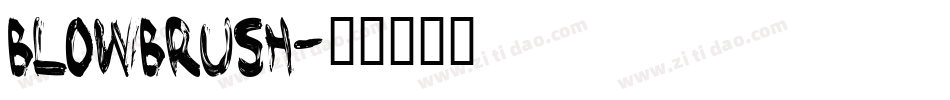 blowbrush字体转换
