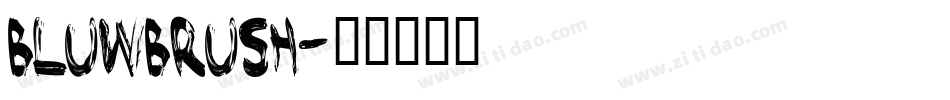 bluwbrush字体转换