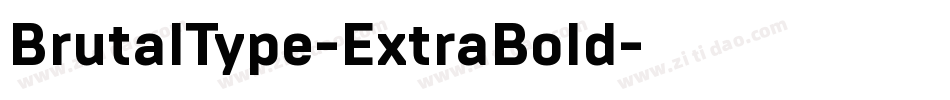BrutalType-ExtraBold字体转换