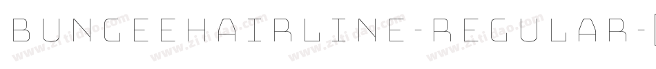 BungeeHairline-Regular字体转换