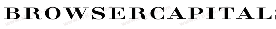 BrowserCapitals字体转换