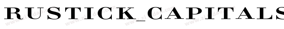 Rustick_Capitals字体转换