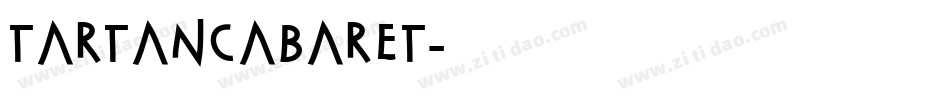 TartanCabaret字体转换
