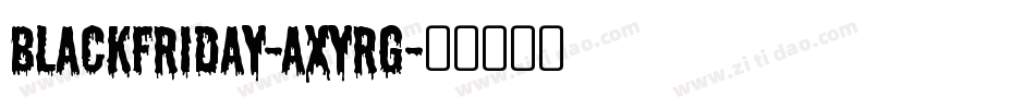 Blackfriday-axyRg字体转换