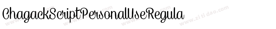 ChagackScriptPersonalUseRegular-oWBx字体转换 ChagackScriptPersonalUseRegular-oWBx字体转换