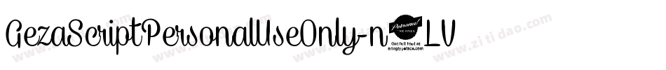 GezaScriptPersonalUseOnly-n9LV字体转换