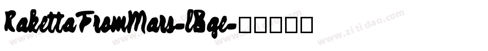 RakettaFromMars-lBge字体转换