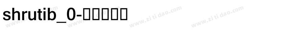 shrutib_0字体转换