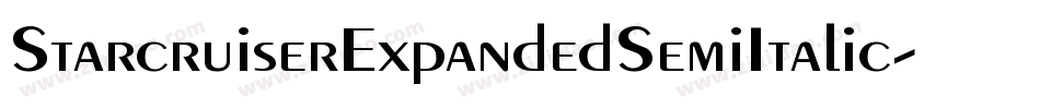 StarcruiserExpandedSemiItalic-gKeY字体转换 StarcruiserExpandedSemiItalic-gKeY字体转换