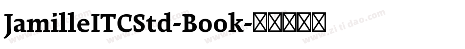JamilleITCStd-Book字体转换