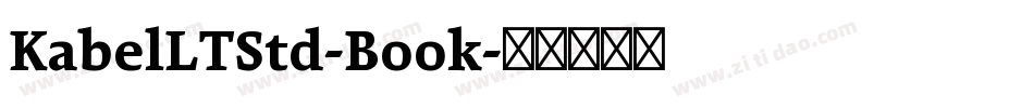 KabelLTStd-Book字体转换