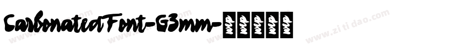CarbonatedFont-G3mm字体转换