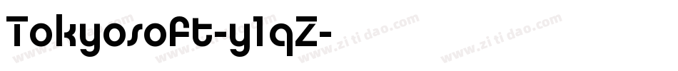 Tokyosoft-y1qZ字体转换