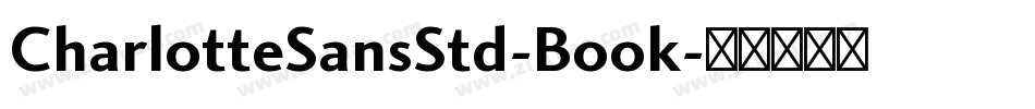 CharlotteSansStd-Book字体转换