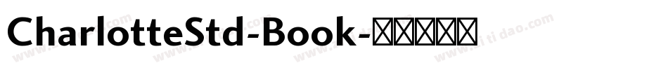 CharlotteStd-Book字体转换