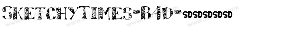 SketchyTimes-B4d字体转换
