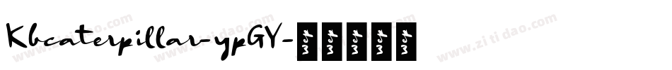 Kbcaterpillar-ypGY字体转换