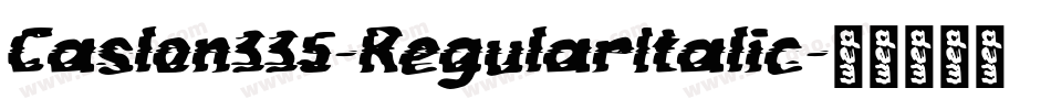 Caslon335-RegularItalic字体转换