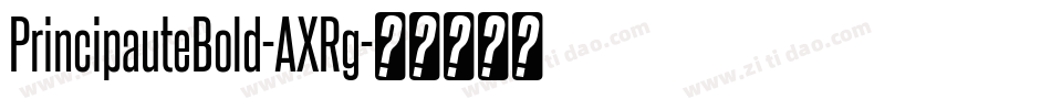 PrincipauteBold-AXRg字体转换