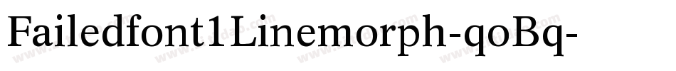 Failedfont1Linemorph-qoBq字体转换