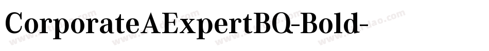 CorporateAExpertBQ-Bold字体转换