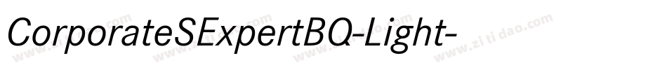 CorporateSExpertBQ-Light字体转换
