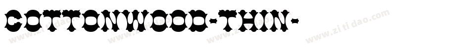 Cottonwood-Thin字体转换