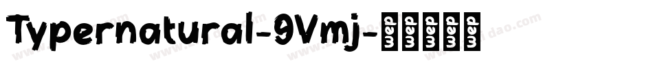 Typernatural-9Vmj字体转换