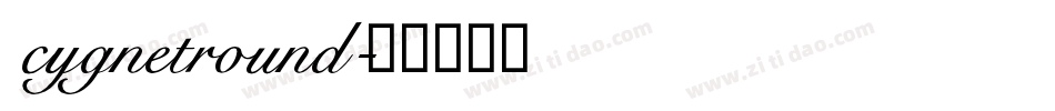 cygnetround字体转换