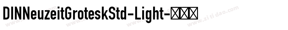 DINNeuzeitGroteskStd-Light字体转换