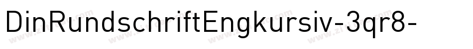 DinRundschriftEngkursiv-3qr8字体转换