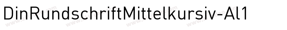 DinRundschriftMittelkursiv-Al1A字体转换