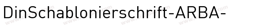 DinSchablonierschrift-ARBA字体转换