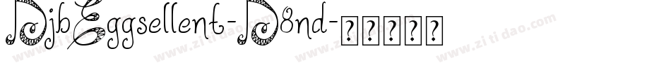 DjbEggsellent-D8nd字体转换
