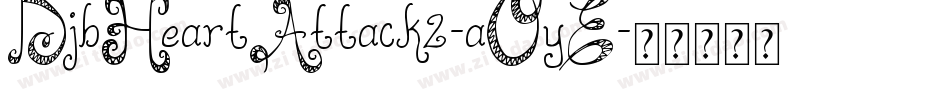 DjbHeartAttack2-aOyE字体转换