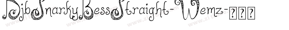 DjbSnarkyBessStraight-Wemz字体转换