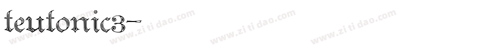 teutonic3字体转换