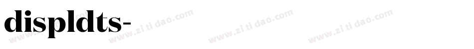 displdts字体转换 displdts字体转换