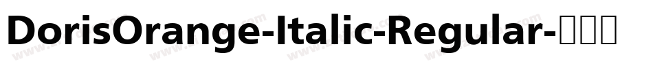 DorisOrange-Italic-Regular字体转换