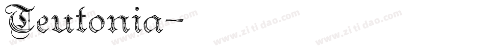 Teutonia字体转换