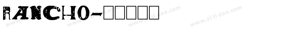 Rancho字体转换