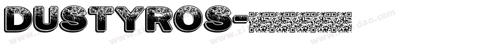 DUSTYROS字体转换
