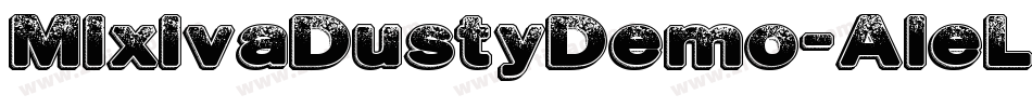 MixivaDustyDemo-AleL字体转换