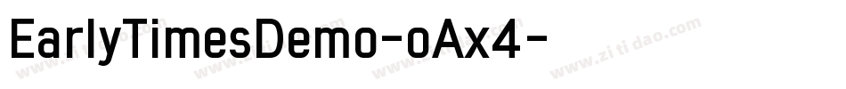 EarlyTimesDemo-oAx4字体转换