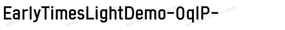 EarlyTimesLightDemo-0qlP字体转换