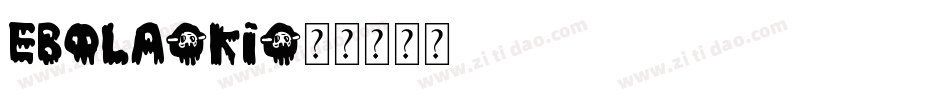 EBOLA-KI字体转换