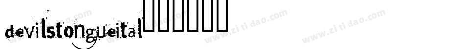 devilstongueital字体转换