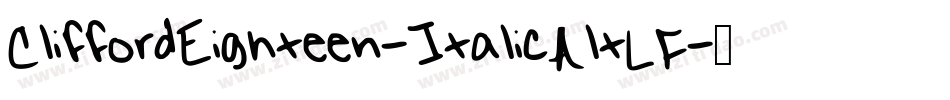 CliffordEighteen-ItalicAltLF字体转换