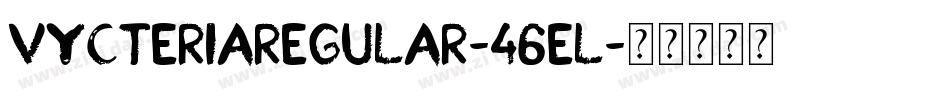 VycteriaRegular-46El字体转换