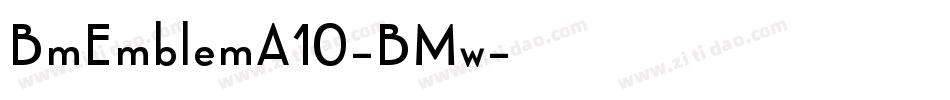 BmEmblemA10-BMw字体转换